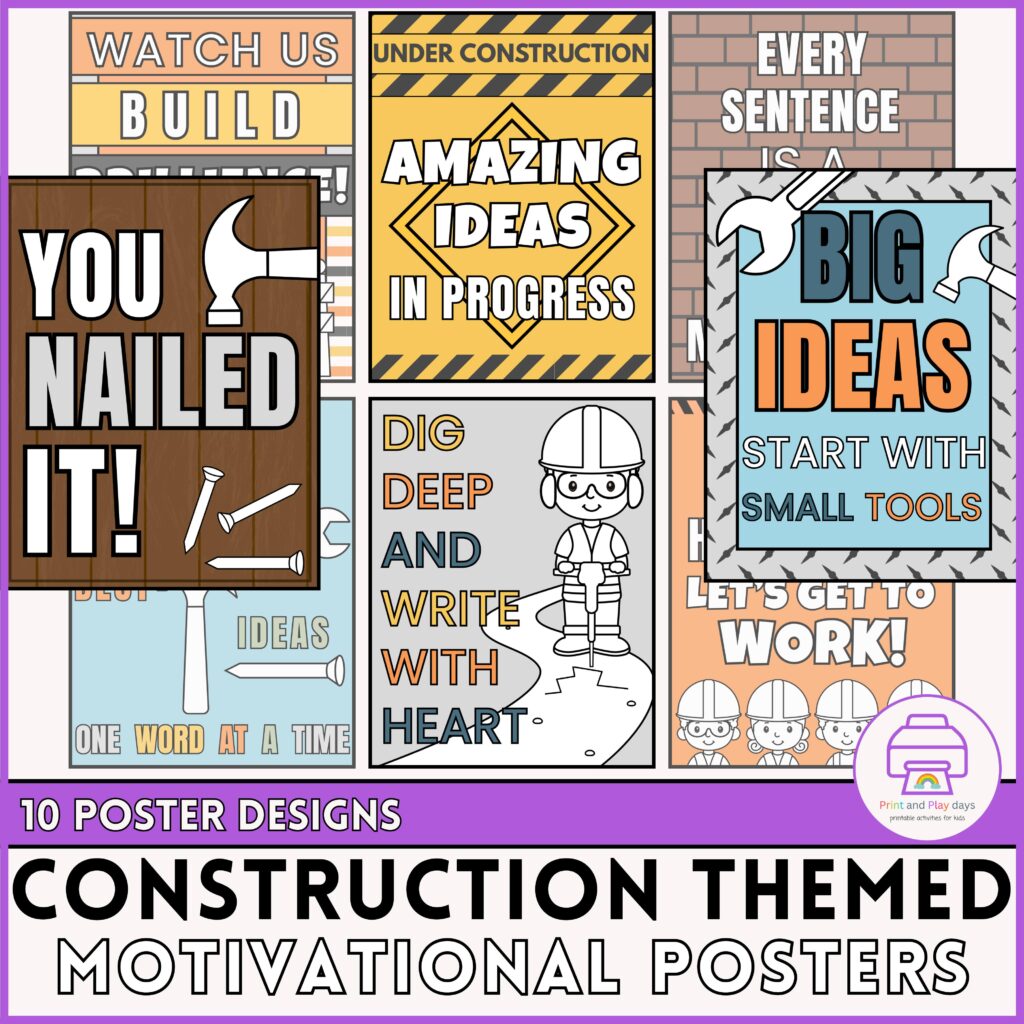 Construction Themed motivational posters for classroom display.